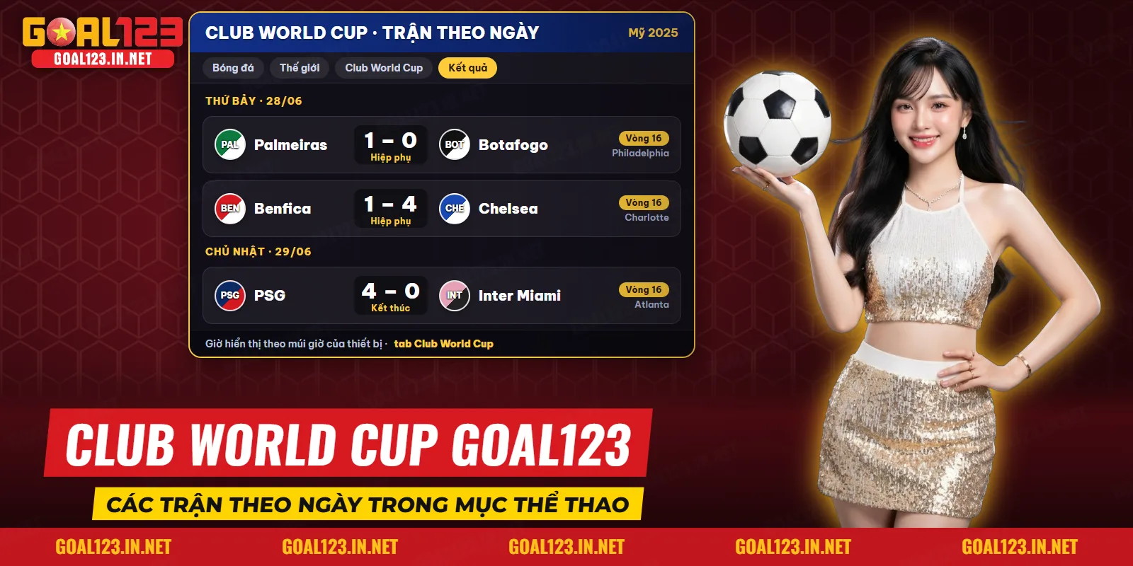 Trang Club World Cup GOAL123 trong mục thể thao với danh sách trận theo ngày