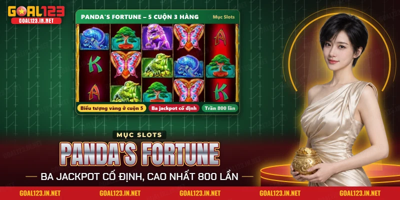 Nổ Hũ Panda's Fortune Goal123: Jackpot, Wild Và Tính Năng 4 Màn nổ hũ Panda's Fortune Goal123 với cá koi, cây bonsai, bướm và cóc vàng trên năm cuộn