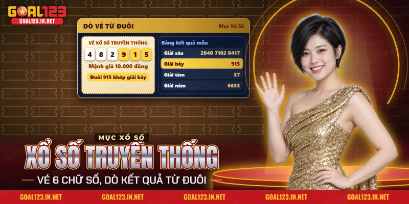 Xổ Số Truyền Thống Goal123: Cách Chơi Và Cách Xem Kết Quả 2 Xổ số truyền thống Goal123 với dãy số trên vé và bảng kết quả chia theo hạng giải